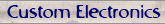 Custom Electronics